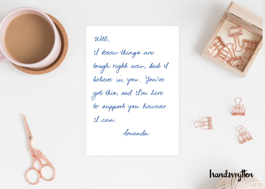 Supportive message during tough times.